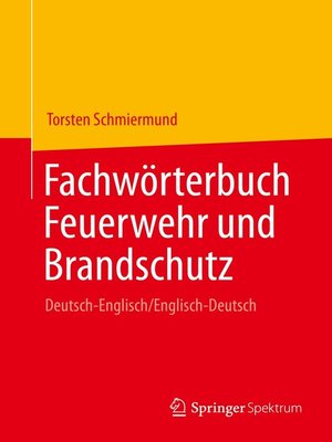 cover image of Fachwörterbuch Feuerwehr und Brandschutz
